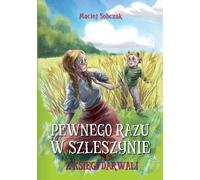 Pewnego razu w Szleszynie Maciej Sobczak (Buch auf Polnisch)