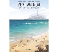 Peyi an nou - Nouvelle édition Jessica Oublié (Auteur), Marie-Ange Rousseau (Dessinateur)