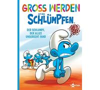 Peyo Falzar Ant Groß werden mit den Schlümpfen: Der Schlumpf, der alles (Relié)