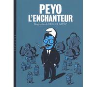 Peyo l'Enchanteur : Biographie de... - Version couverture dessin