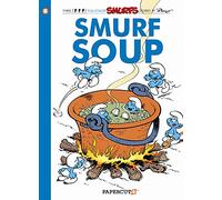 Smurfs 13 Smurf Soup Peyo Peyo, Yvan Delporte (Auteur)