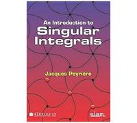 Peyri¿, J: An Introduction To Singular Integrals