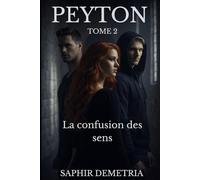 Peyton: La confusion des sens