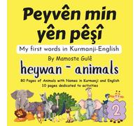 Peyvên min yên pêşî 2 - My first words in Kurdish Kurmanji 2: heywan - animals