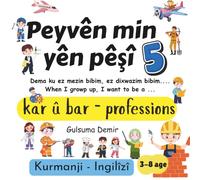 Peyvên min yên pêşî 5 - My first words in Kurdish Kurmanji 5: Kar û bar - Professions
