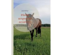 Pferde Artgerecht Ernähren