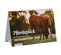 Pferde Kalender 2026 Pferdeglück! Die schönsten Pferdemotive und Aufnahmen 2026: Tischkalender mit Wire-O-Bindung und auffaltbarer Stütze ... / Pferdekalender - Edition Profifotografie