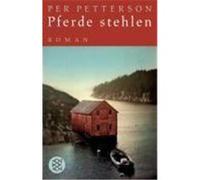 Pferde stehlen Petterson, Per (Auteur)