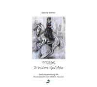 Pferde und andere Gedichte: Gedichtsammlung mit Illustrationen von Hélène Fleuriot