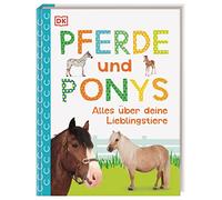 Pferde und Ponys: Alles über deine Lieblingstiere