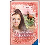 Pferdeflüsterer-Mädchen, Band 2: Ein Großer Traum