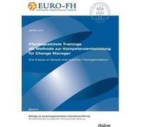 Pferdegesttzte Trainings als Methode zur Kompetenzentwicklung fr Change Manager. Eine Analyse am Beispiel einer konkreten Trainingskonzeption - ibidemVerl ibidemVerlag Haunschild Schoen GbRibidemVerla