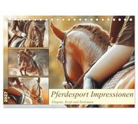 Pferdesport Impressionen. Eleganz, Kraft und Vertrauen (Tischkalender 2027 DIN A5 quer), CALVENDO Monatskalender: Die Faszination des Pferdesports in intensiven Momenten