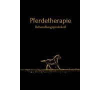 Pferdetherapie Behandlungsprotokoll | Für Pferdetherapeuten im Bereich Pferdephysiotherapie & Pferdeosteopathie | Dokumentiere deine Anamnese & Behandlung