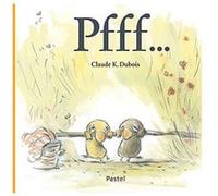 Pfff... Claude K. Dubois (Auteur)