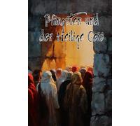 Pfingsten und der Heilige Geist: 24 christliche Kurzgeschichten über die wahre Bedeutung Pfingstens | Kreative Nacherzählung aus der Bibel