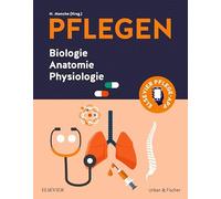 PFLEGEN: Biologie Anatomie Physiologie