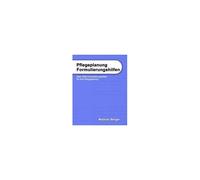 Pflegeplanung Formulierungshilfen