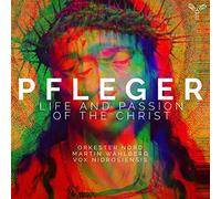 Pfleger – La vie et la Passion du Christ