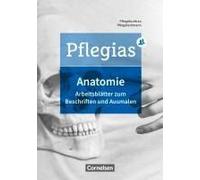 Pflegias - Generalistische Pflegeausbildung: Zu Allen Bänden - Arbeitsheft Anatomie