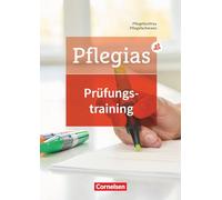 Pflegias - Generalistische Pflegeausbildung - Zu allen Bänden. Prüfungstraining