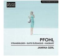 Pfohl / Gerl - Strandbilder / Suite Elegiaque [Compact Discs]