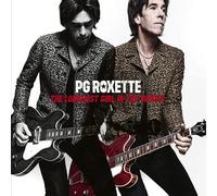 Pg Roxette - Loneliest Girl In The World