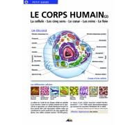 PG055 - Le corps humain : Tome 2, La cellule, les cinq sens, le coeur, les reins, le foie