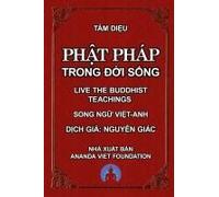 Ph¿T Pháp Trong ¿¿I S¿Ng - Live The Buddhist Teachings
