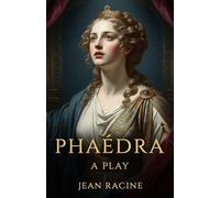 Phaedra: A Play