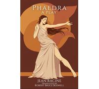 PHAEDRA: A Play