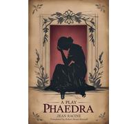 Phaedra: A Play