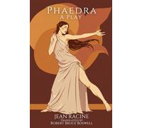 PHAEDRA: A Play