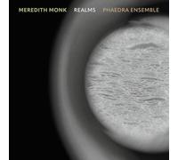 Phaedra Ensemble - Monk: Realms