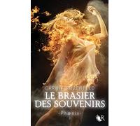 Phaenix - Livre 2: Le Brasier des souvenirs (2)