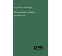 Phänomenologie des Geistes: in Großdruckschrift