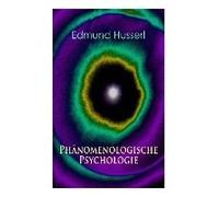 Phänomenologische Psychologie