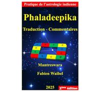 Phaladeepika ( Traité d'astrologie Indienne): Un essai de traduction