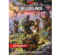 Phandelver and Below: The Shattered Obelisk (livre d'aventure Dungeons & Dragons) (Version Française)