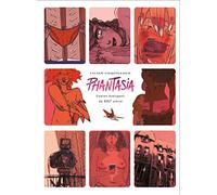 Phantasia. Contes érotiques du XXIe siècle