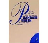 Phantasiereisen Vopel, Klaus W. (Auteur)