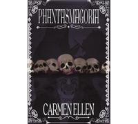 Phantasmagoria: A Gothic Vampire Romance Novella