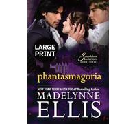 Phantasmagoria: A Regency Romance (Large Print)