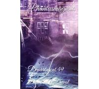 Phantasmagoria: Department 49