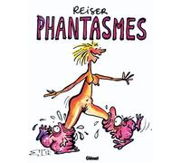 Jean-Marc Reiser – Phantasmes – Bande dessinée – Broché – Glénat