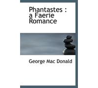 Phantastes : a Faerie Romance