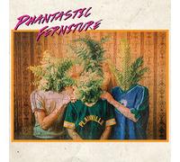 Phantastic Ferniture - Phantastic Ferniture