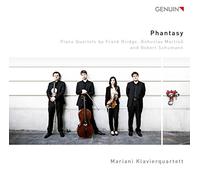 Phantasy. Bridge, Martinu, Schumann Piano. Quatuor Mariani