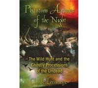 Phantom Armies of the Night by Claude Claude Lecouteux Lecouteux Claude Claude Lecouteux Lecouteux (Auteur)