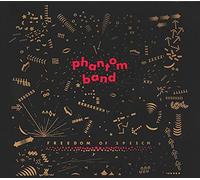 Phantom Band - Freedom of Speech [Import]